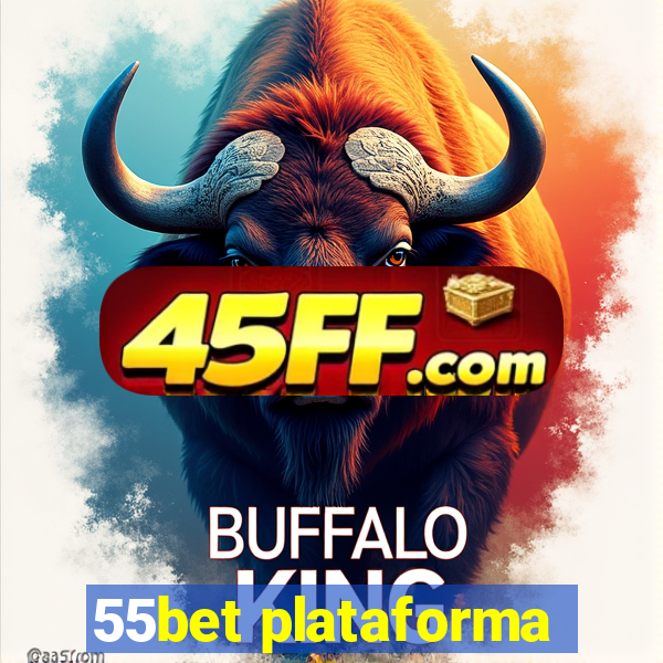 55bet plataforma